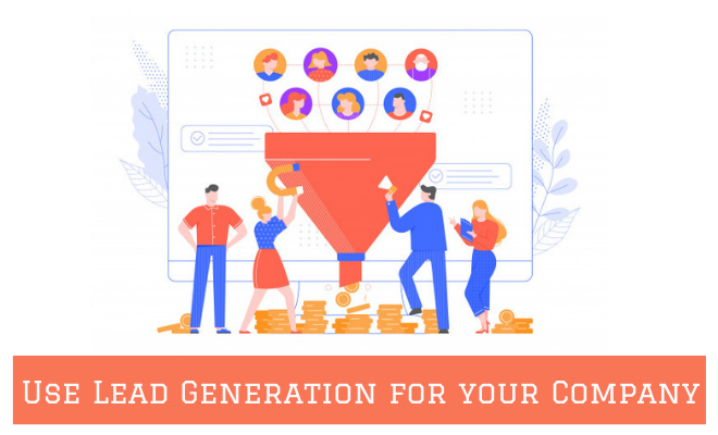 Use Lead Generation for your Company
