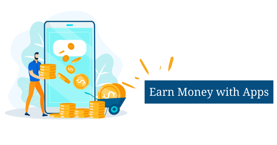 Earn Money with Apps